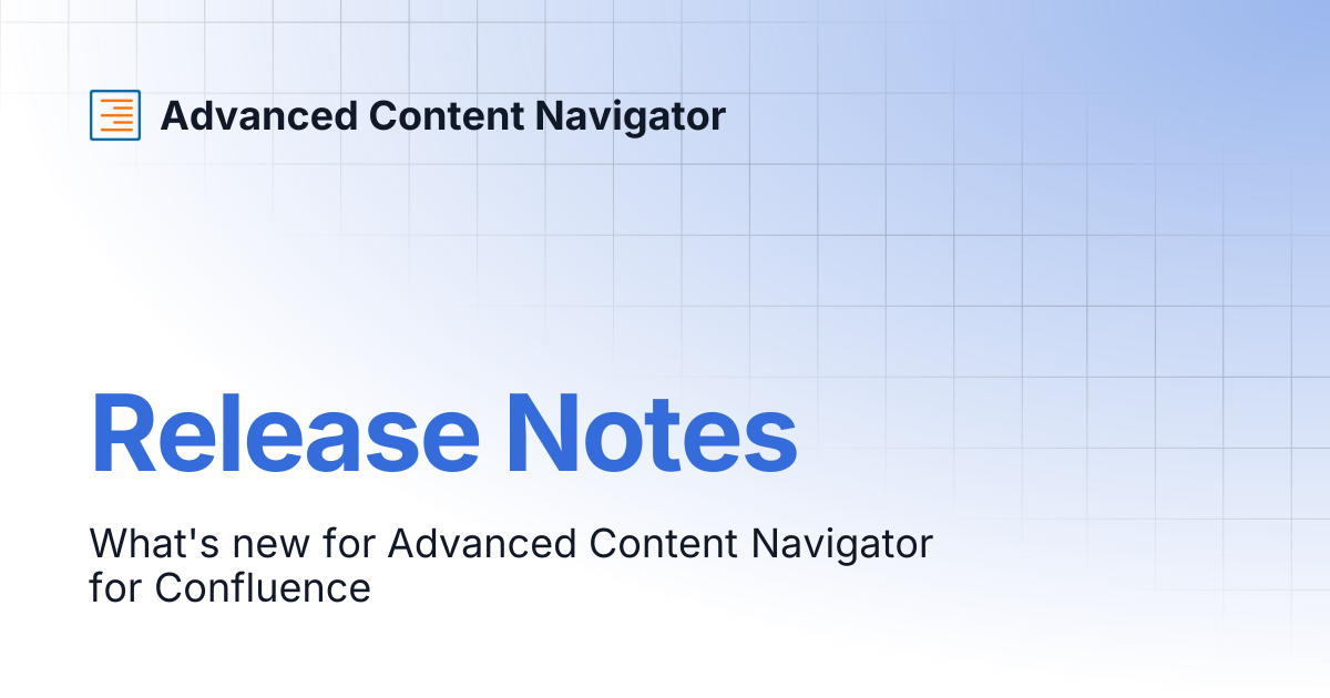 Release Notes | Advanced Content Navigator