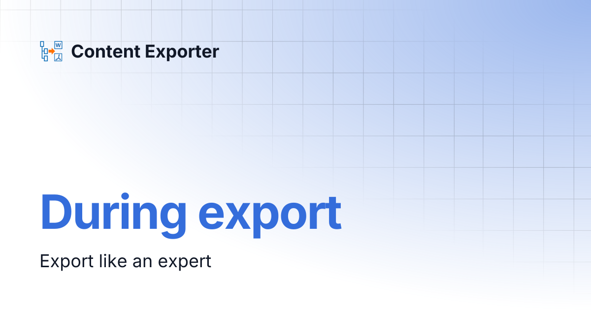 During export | Content Exporter