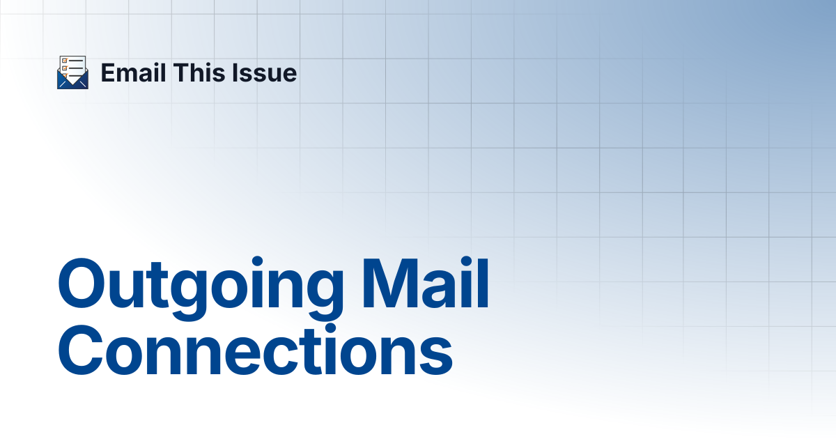 Outgoing Mail Connections | Email This Issue - for Jira Server/Data ...