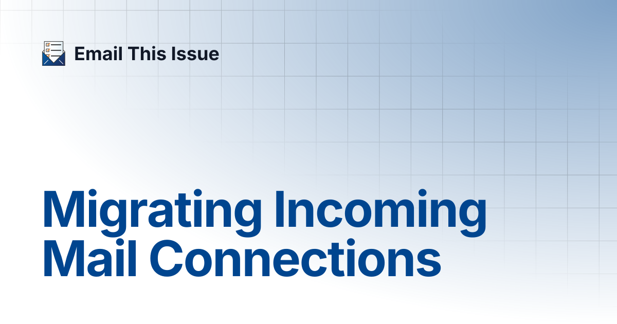 Migrating Incoming Mail Connections | Email This Issue - for Jira ...