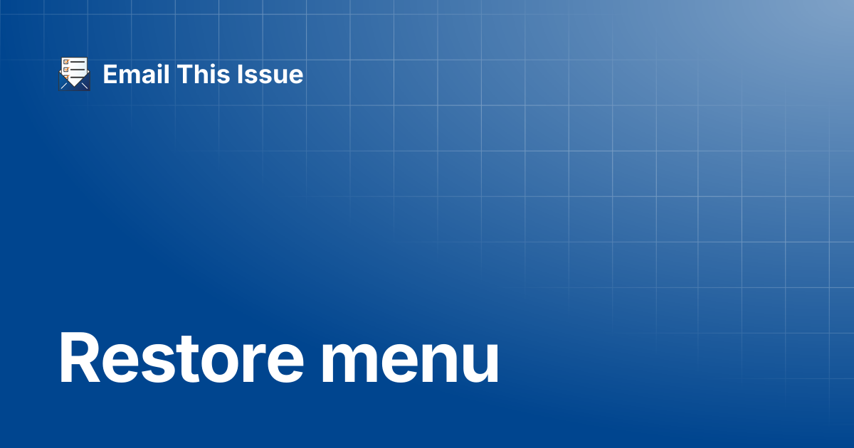 Restore menu | Email This Issue - for Jira Server/Data Center | Email ...